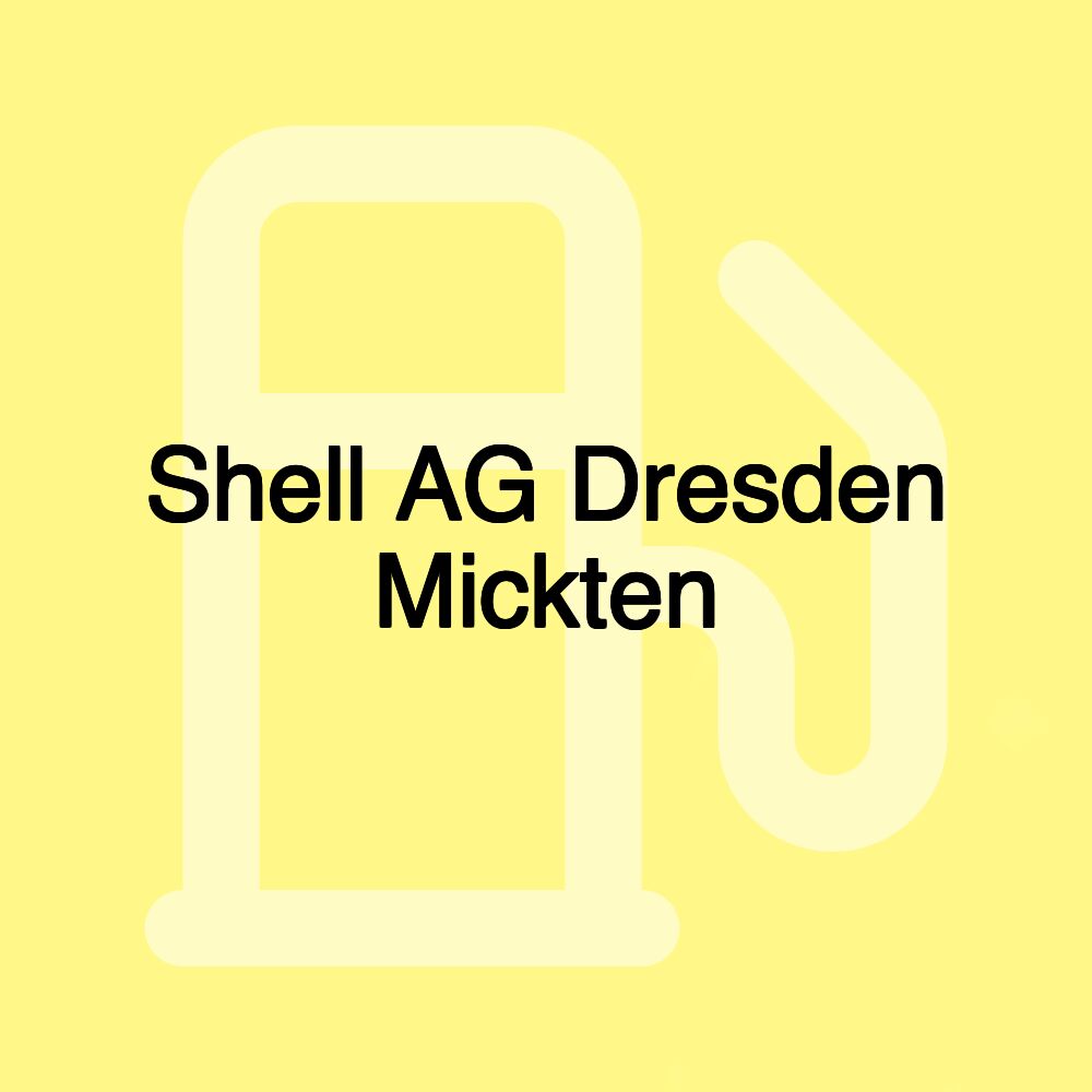 Shell AG Dresden Mickten Shell AG Dresden Mickten