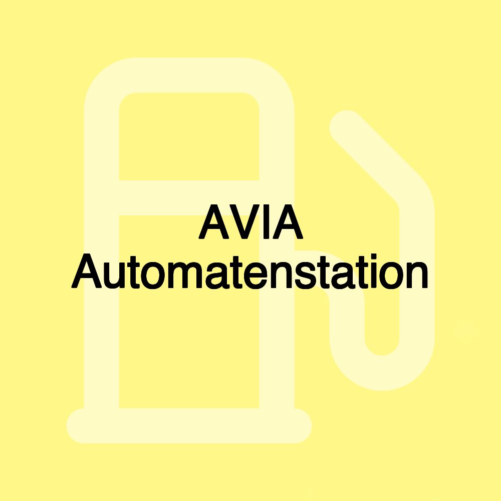 AVIA Automatenstation AVIA Automatenstation