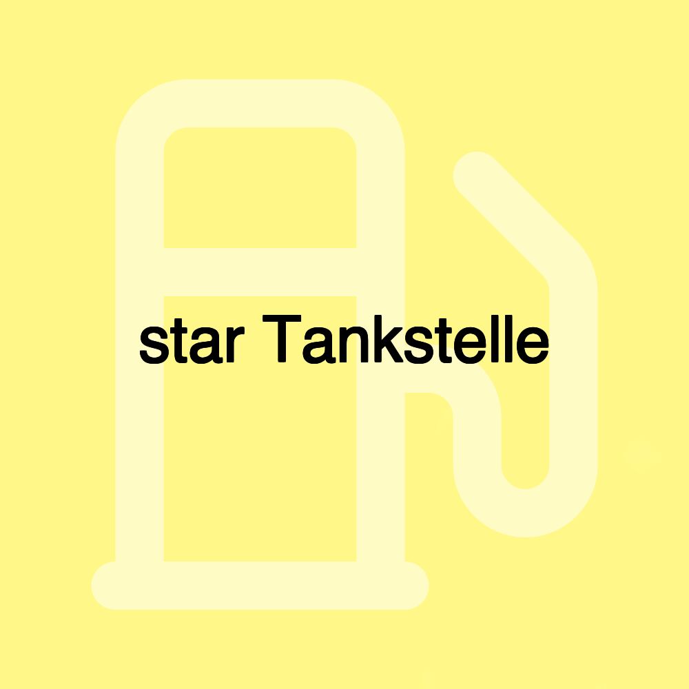 star Tankstelle star Tankstelle