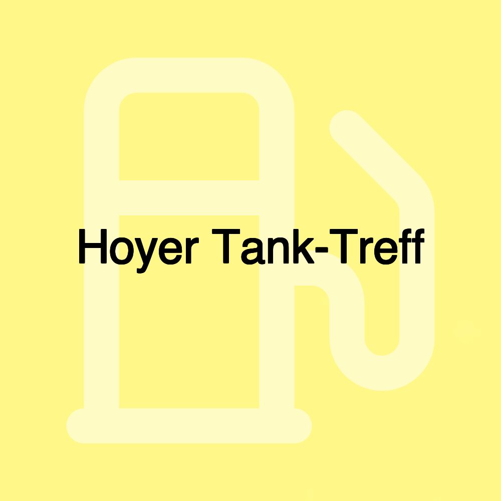 Hoyer Tank-Treff Hoyer Tank-Treff