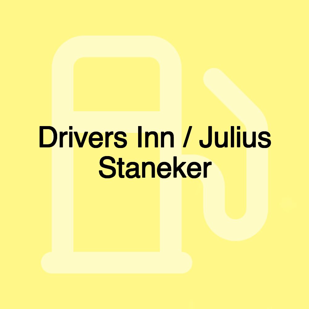 Drivers Inn / Julius Staneker Drivers Inn / Julius Staneker