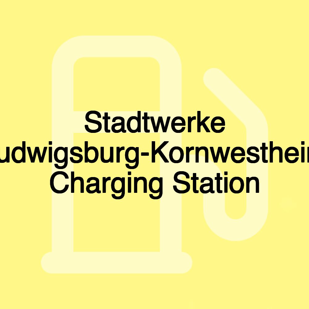 Stadtwerke Ludwigsburg-Kornwestheim Charging Station Stadtwerke Ludwigsburg-Kornwestheim Charging Station