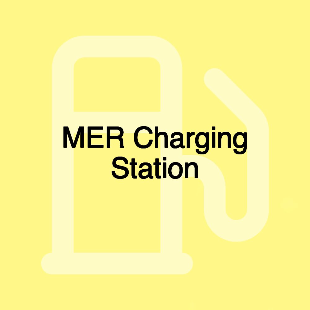 MER Charging Station MER Charging Station