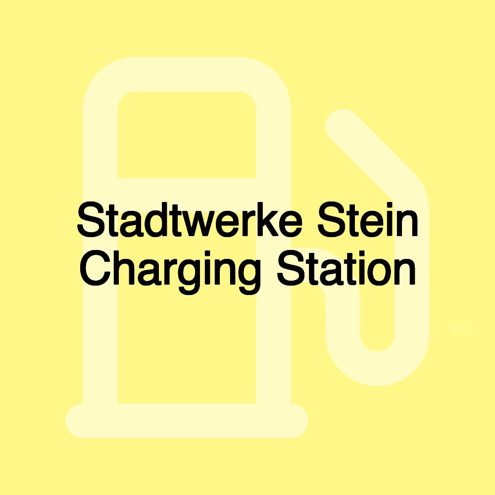 Stadtwerke Stein Charging Station Stadtwerke Stein Charging Station