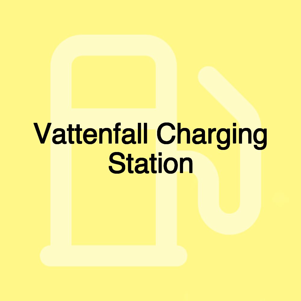 Vattenfall Charging Station Vattenfall Charging Station