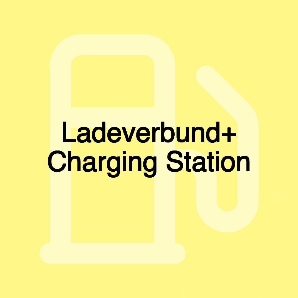 Ladeverbund+ Charging Station Ladeverbund+ Charging Station